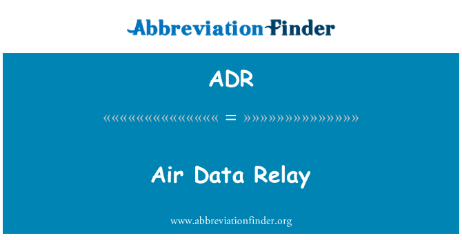 ADR: Air Data relé