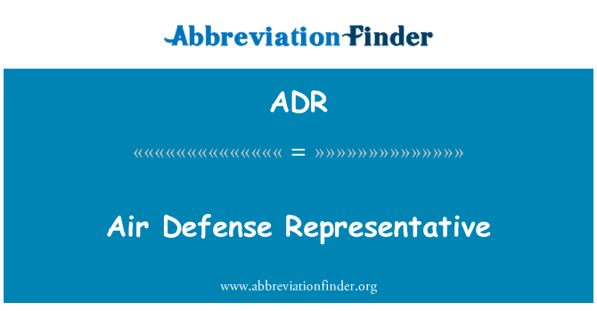 ADR: Reprezentant de apărare aer