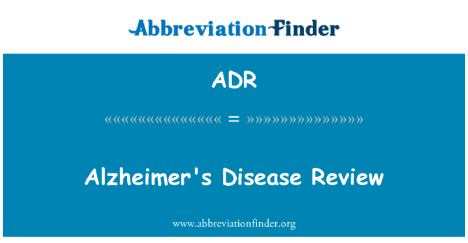 ADR: מחלת אלצהיימר סקירה