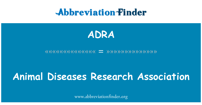 ADRA: Tierkrankheiten Research Association