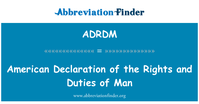 ADRDM: Američka deklaracija o pravima i dužnostima čovjeka