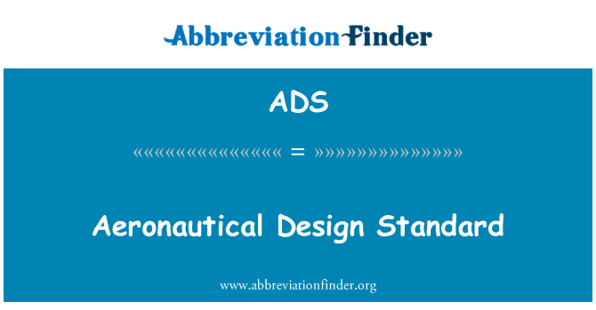 ADS: Aeronautical Design Standard