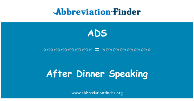 ADS: לאחר ארוחת הערב, אם כבר מדברים