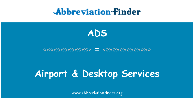 ADS: Aeroporto di & Servizi Desktop