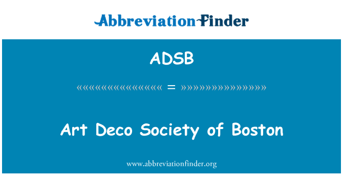 ADSB: 装饰艺术社会的波士顿