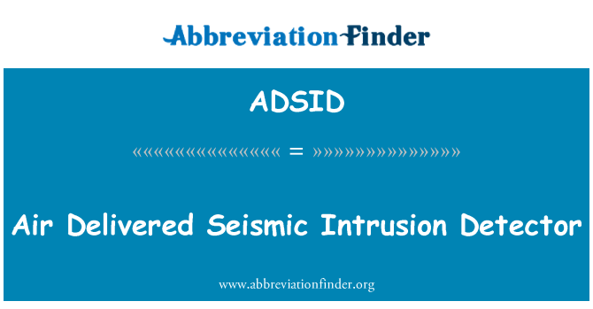 ADSID: Aire aportada intrusió sísmica Detector