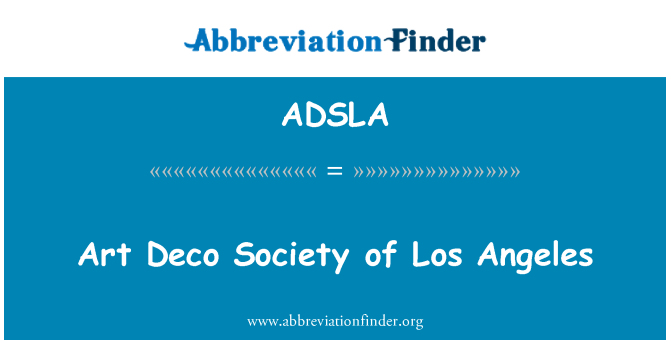 ADSLA: Art Deco toplum Los Angeles
