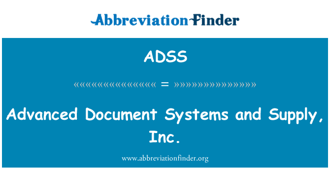 ADSS: 先進的檔案系統和供應,公司。