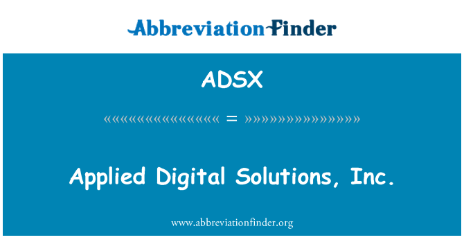 ADSX: Applied Digital Solutions, Inc.