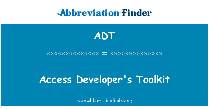 ADT: Tillgång-utvecklare Toolkit