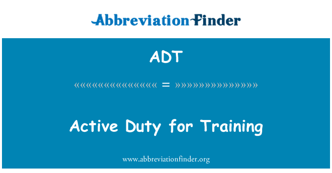 ADT: Actieve dienst voor Training