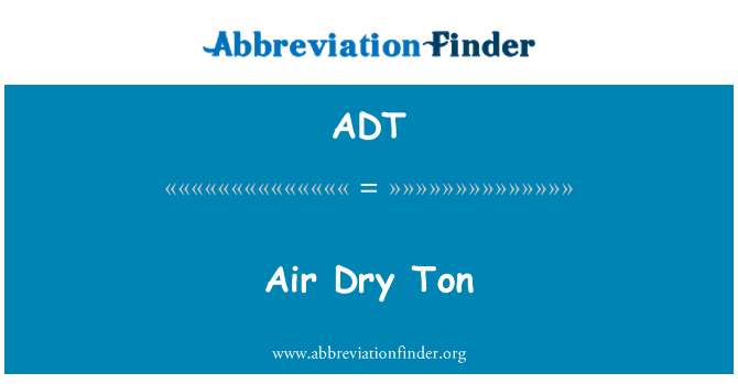 ADT: Aer sych Ton