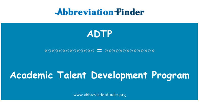 ADTP: Il-programm tal-iżvilupp akkademiku Talent