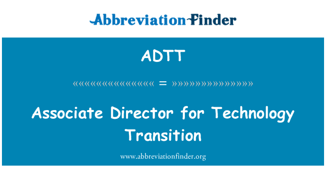 ADTT: Náměstek ředitele pro technologie přechod