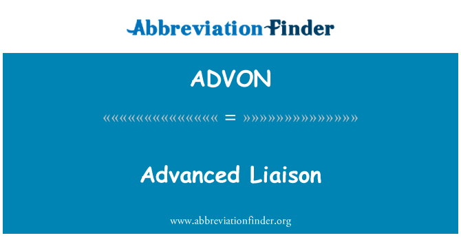 ADVON: Advanced Liaison