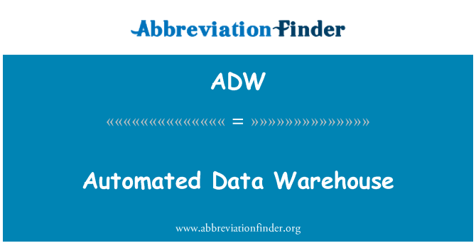 ADW: Automatické datový sklad