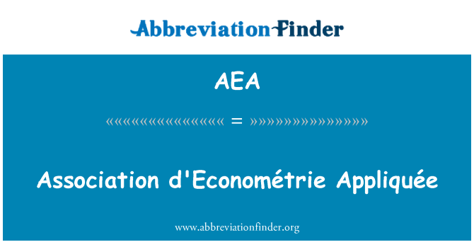 AEA: एसोसिएशन Econométrie डी ' Appliquée