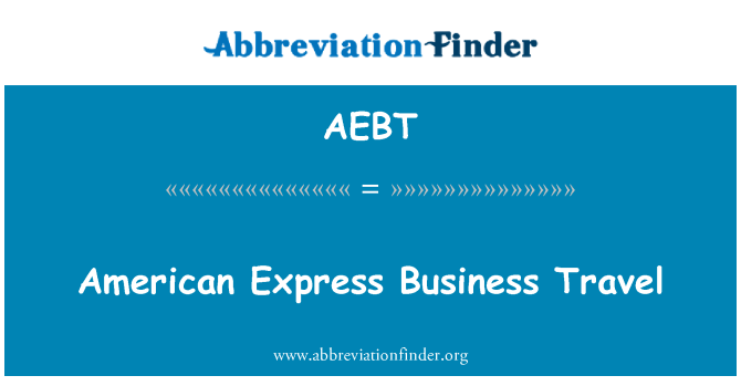 AEBT: American Express επαγγελματικά ταξίδια