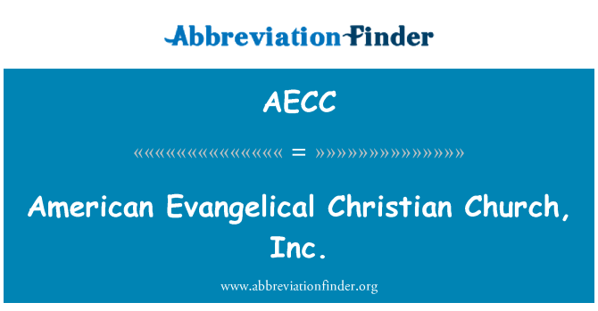 AECC: American ewangelicznych Christian Kościół, Inc.