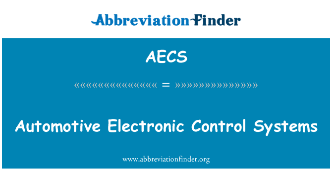 AECS: Automobiļu elektroniskās vadības sistēmas
