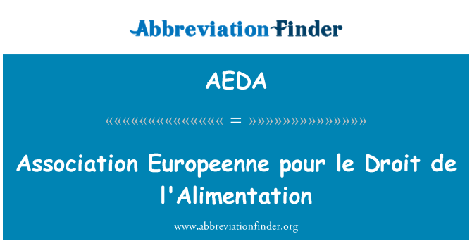 AEDA: Assoċjazzjoni Europeenne pour le Droit de l'Alimentation