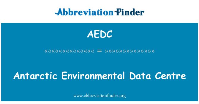 AEDC: Pusat Data lingkungan Antartika