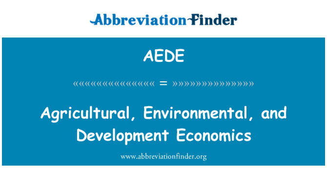 AEDE: Земеделието, околната среда и икономика на развитието