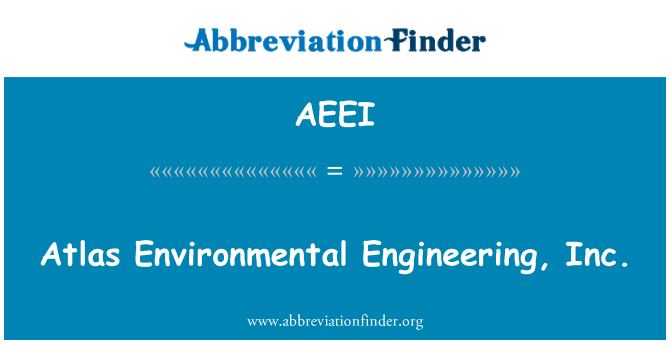 AEEI: Atlas Environmental Engineering, Inc.