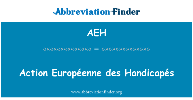 AEH: การกระทำ Européenne des Handicapés