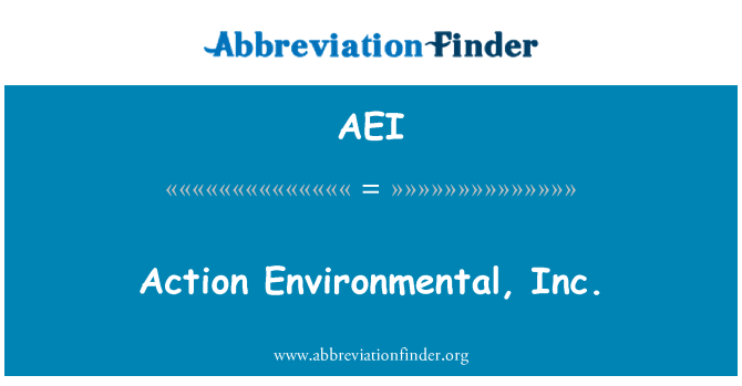 AEI: Azione ambientale, Inc.