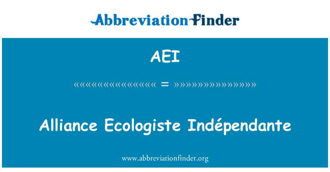 AEI: Алианс Ecologiste Indépendante