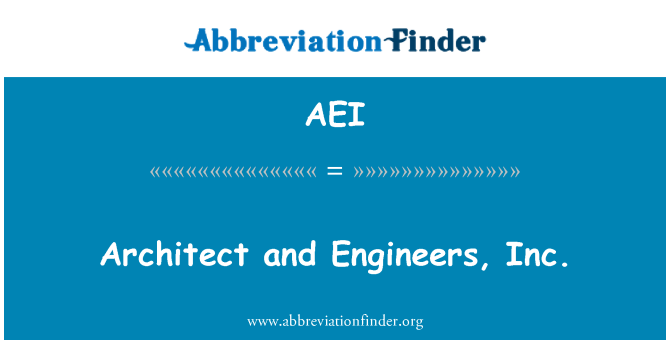 AEI: Architetto ed Engineers, Inc.