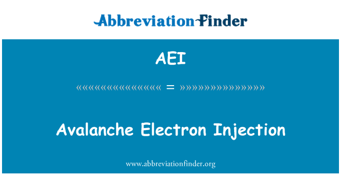 AEI: Avalanche elektronide süst