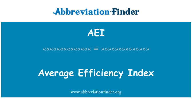 AEI: Rata-rata efisiensi indeks