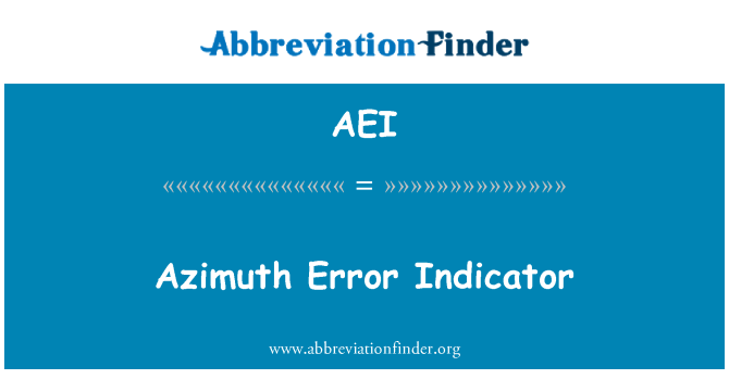 AEI: Indicatorul de eroare Azimut