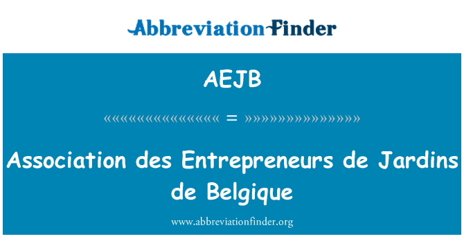 AEJB: Association des yrittäjien de Jardins de Belgique