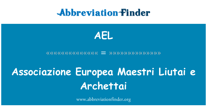 AEL: Associazione Europea Maestri Liutai e Archettai