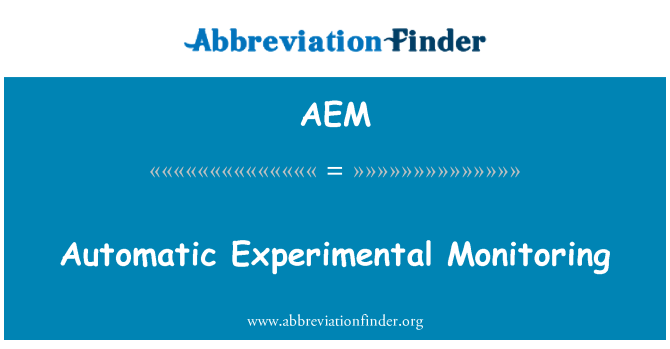 AEM: Автоматичен експериментални мониторинг