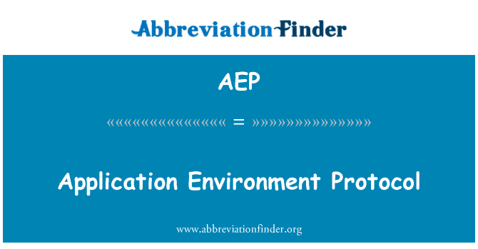 AEP: 应用环境协议
