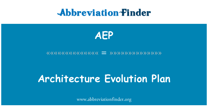 AEP: Plan de evolución de la arquitectura