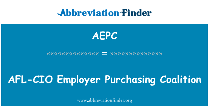 AEPC: AFL-CIO zaměstnavatele nákup koalice