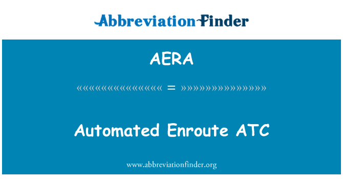 AERA: 空中交通管制航路自動化