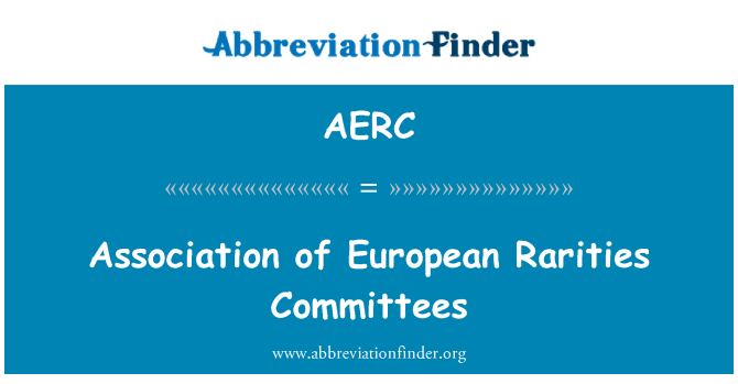 AERC: Verband der Europäischen Raritäten-Ausschüsse