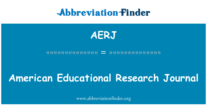 AERJ: Jurnal Penyelidikan Pendidikan Amerika Syarikat