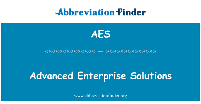 AES: Προηγμένη Enterprise Solutions