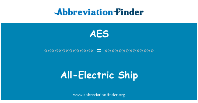 AES: Navio todo-elétrico