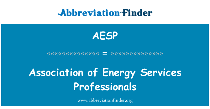 AESP: Enerji Hizmetleri Uzmanları Derneği