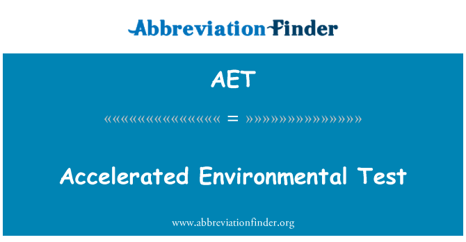 AET: Prueba acelerada del medio ambiente