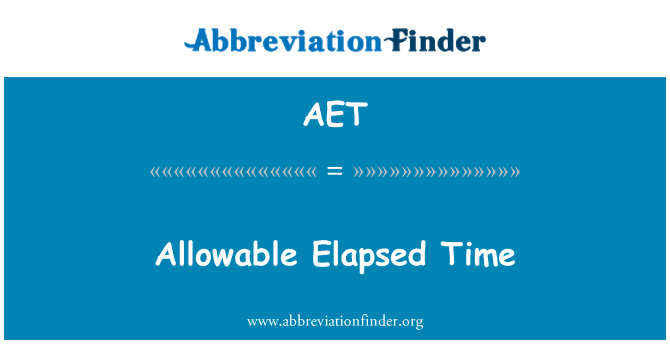 AET: Zulässige verstrichene Zeit