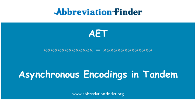 AET: Asinkroni kodiranja u tandemu